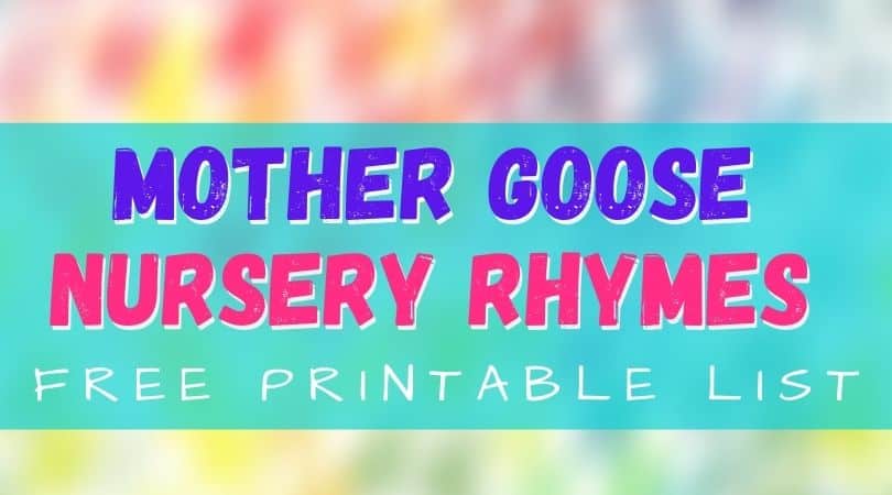 Mother Goose Nursery Rhymes Written on Colorful background