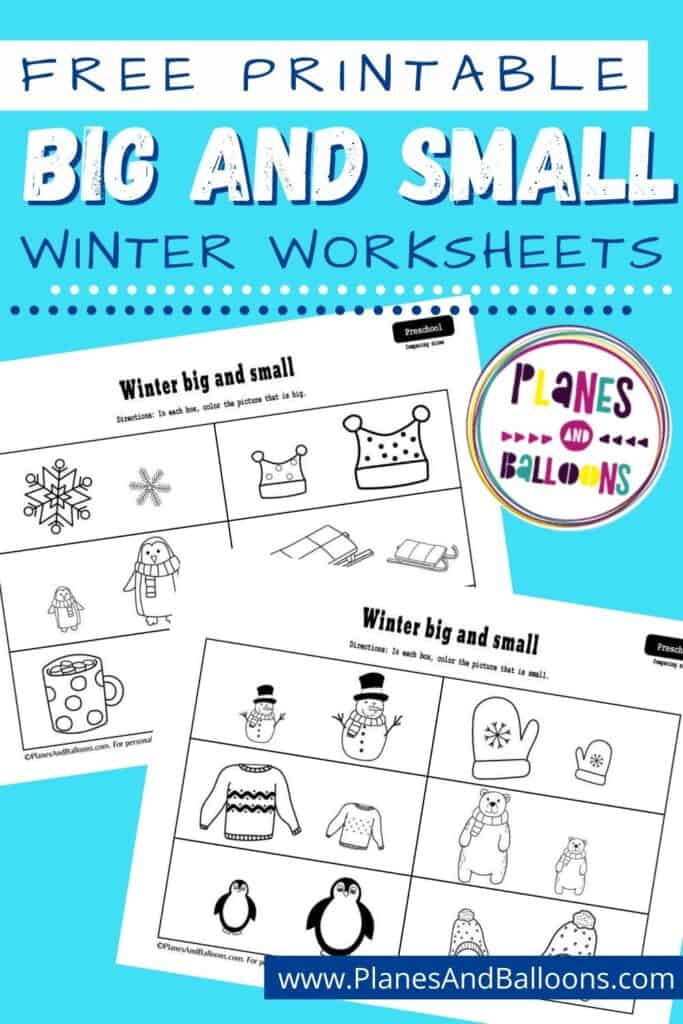 Winter big and small worksheets for preschool two pages on blue background with text overlay Pinterest image